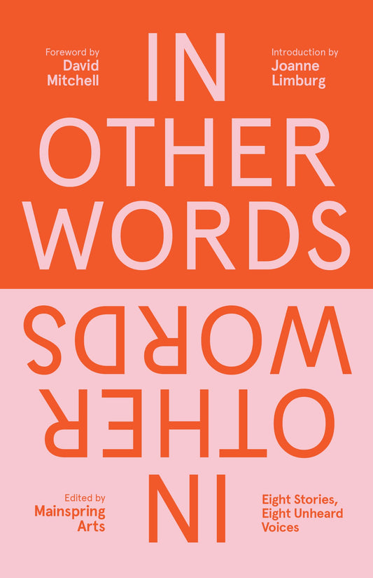 In Other Words by Mainspring Arts