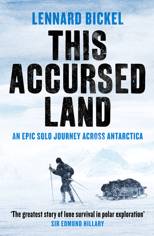 This Accursed Land by Lennard Bickel