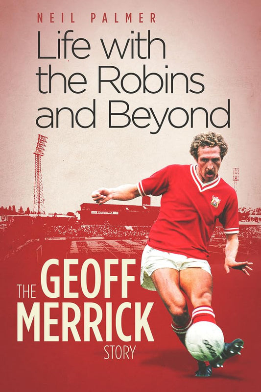 Local Hero: The Geoff Merrick Story by Neil Palmer