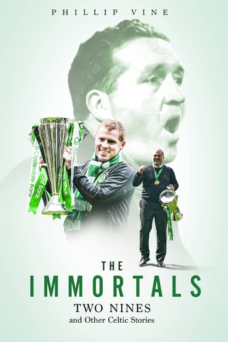 The Immortals: Two Nines and Other Celtic Stories by Phillip Vine