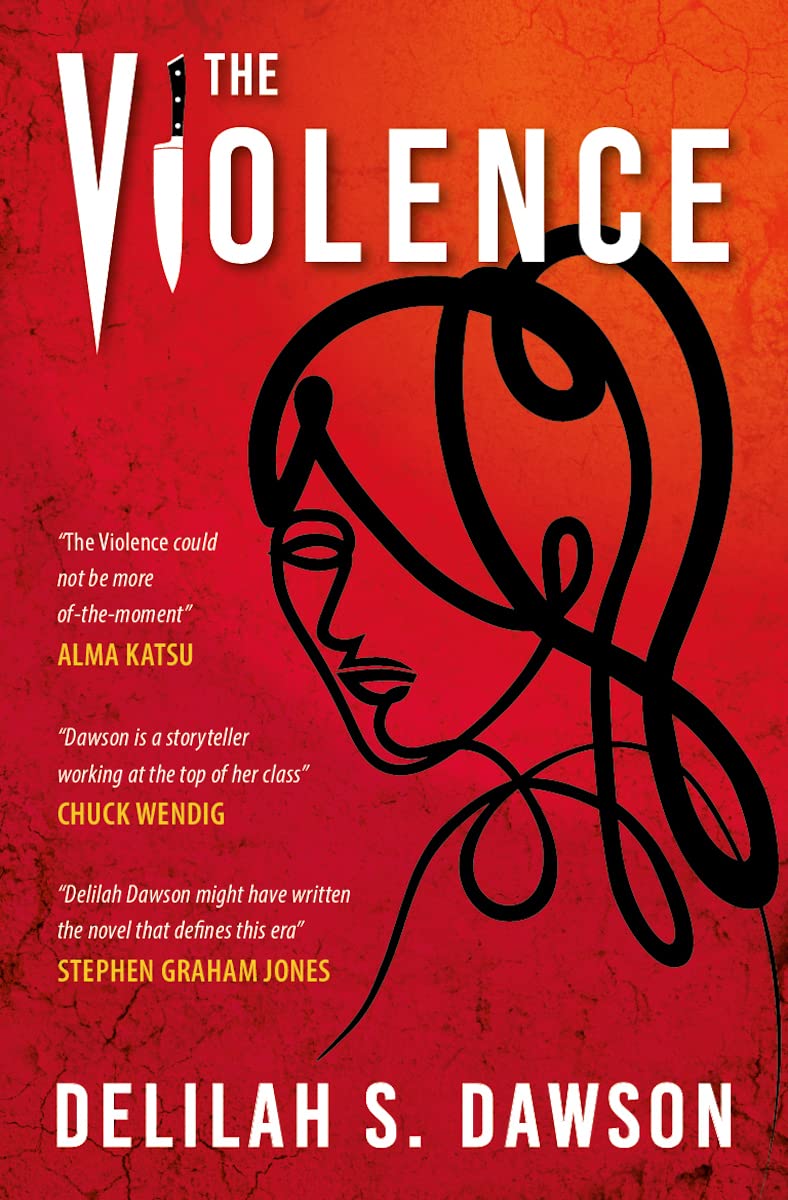 Dawson:The Violence by Delilah S. Dawson