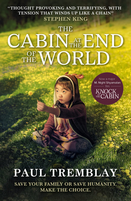 The Cabin at the End of the World (movie tie-in edition) by Tremblay, Paul