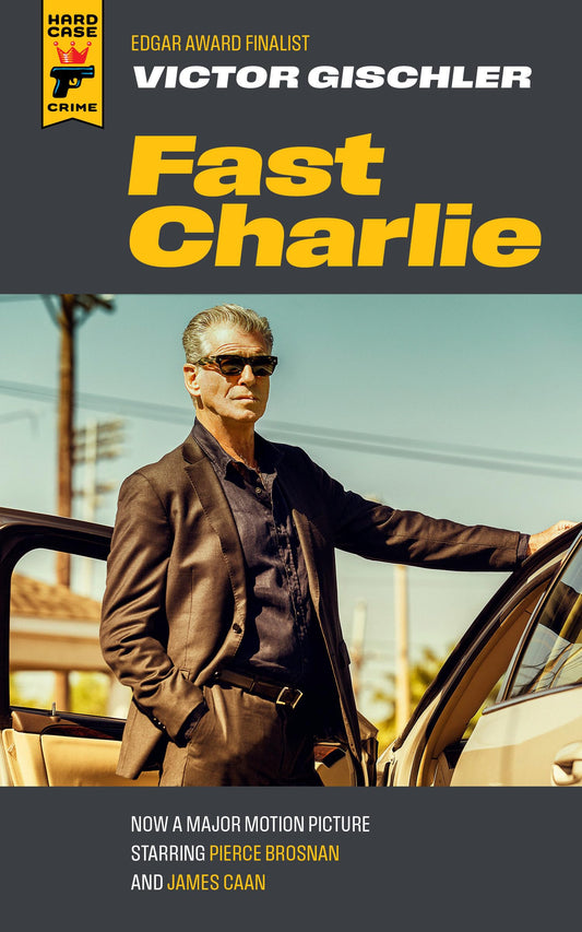 Fast Charlie (Hard Case Crime) by Victor Gischler