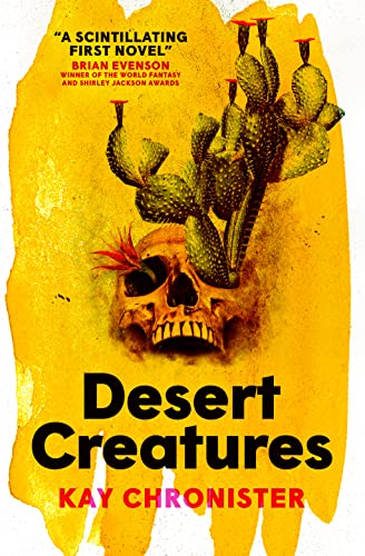 Desert Creatures by Chronister, Kay
