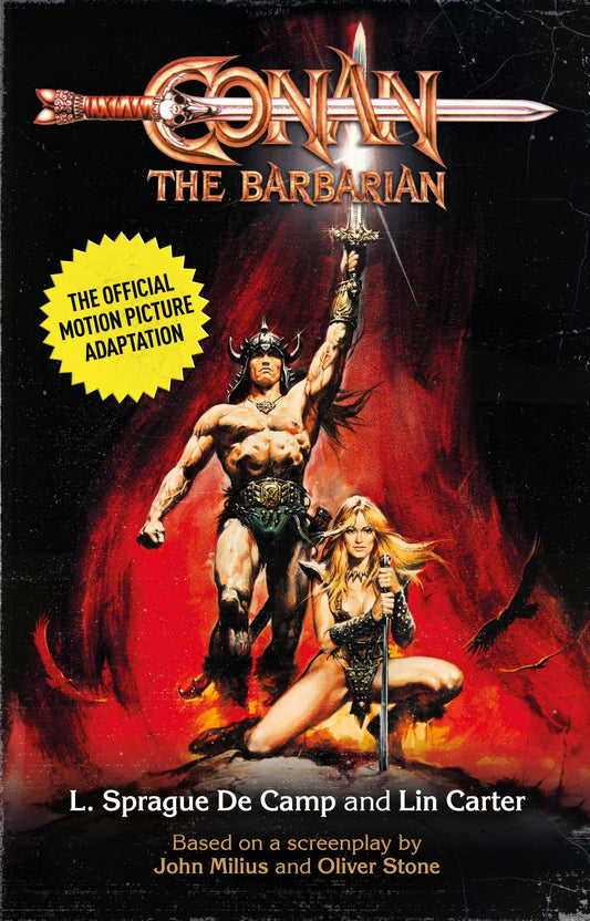 Conan the Barbarian: The Official Motion Picture Adaptation by L. Sprague de Camp, Lin Cater