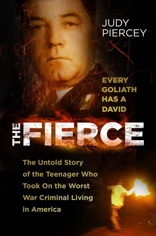 The Fierce by Judy Piercey