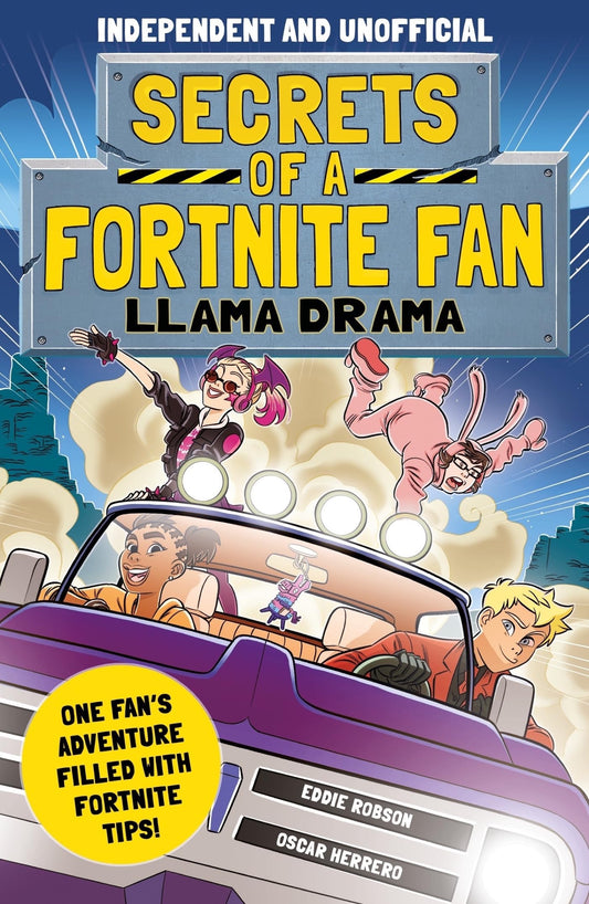 Secrets of a Fortnite Fan 3: Llama Drama by Eddie Robson