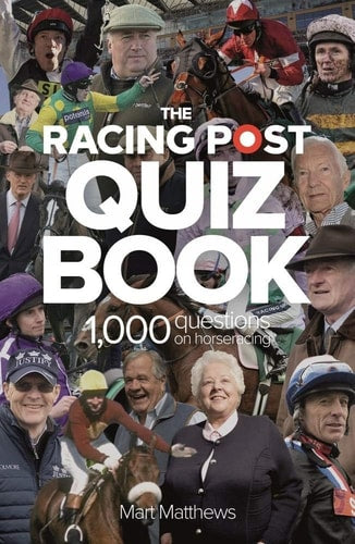 Racing Post Quiz Book by Mart Matthews