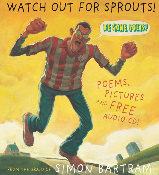 Watch Out for Sprouts! (Book & CD) by Simon Bartram