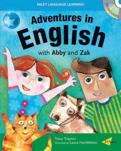 Adventures in English with Abby and Zak by Laura Hambleton, Tracy Traynor
