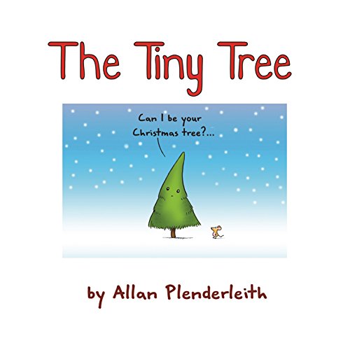 The Tiny Tree by Allan Plenderleith