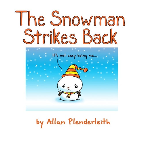 The Snowman Strikes Back by Allan Plenderleith