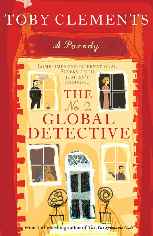The No. 2 Global Detective: A Parody by Toby Clements