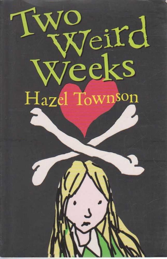 Two Weird Weeks by Hazel Townson