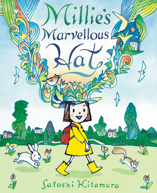 Millie's Marvellous Hat by Satoshi Kitamura