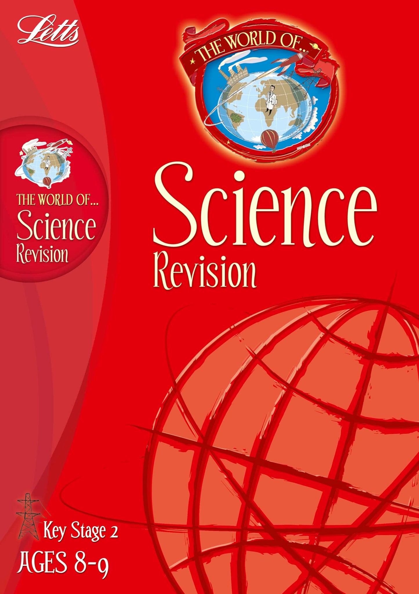 The World of KS2 Science: Ages 8-9: Age 8-9 (Letts World of) by unknown