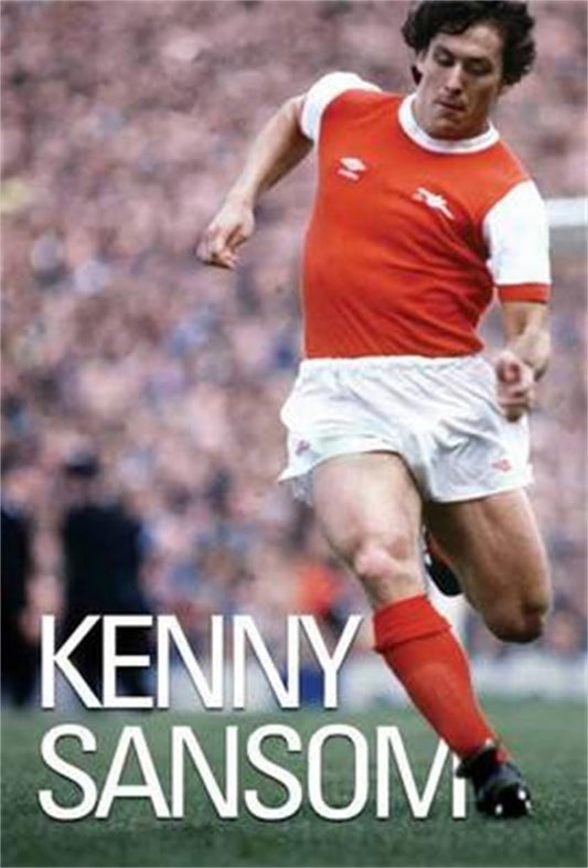 Kenny Sansom: To Cap It All by Kenny Sansom