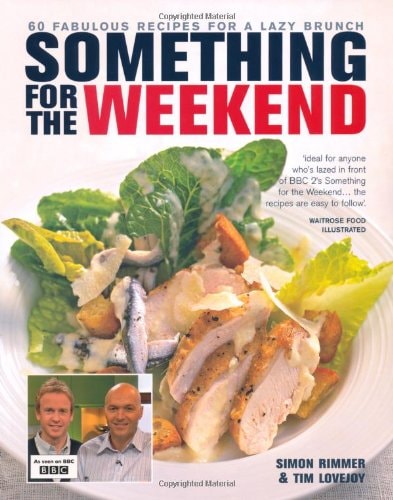 Something for the Weekend by Simon Rimmer