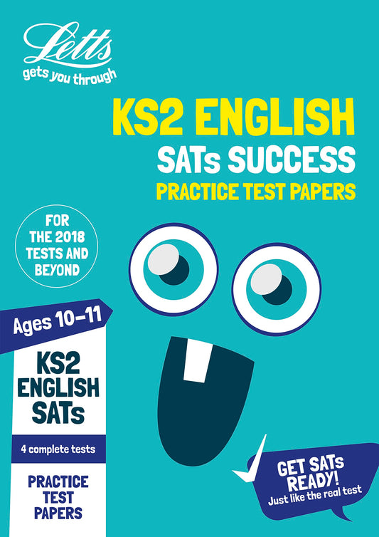 KS2 English SATs Practice Test Papers: 2018 Tests (Letts KS2 Revision Success) by Letts KS2