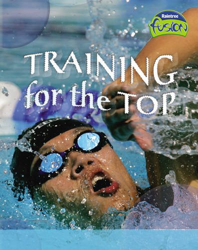 Training for the Top (Life Processes and Living Things) by Paul Mason