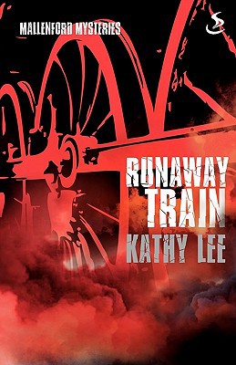 Mallenford Mysteries: Runaway Train by Kathy Lee