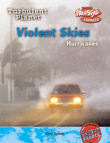 Violent Skies : Hurricanes by Carol Baldwin