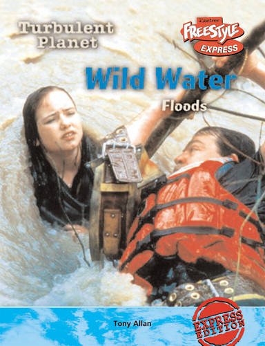 Wild Waters : Floods by Carol Baldwin