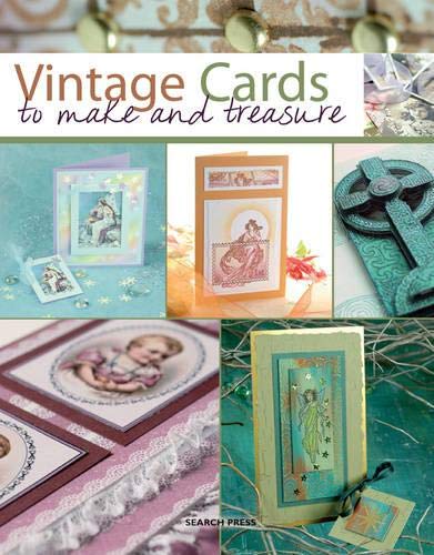 Vintage Cards to Make and Treasure by Judy Balchin