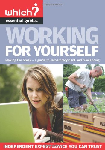 Working for Yourself by Mike Pywell, Bill Hilton