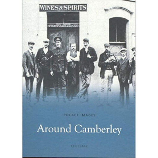 Around Camberley (Pocket Images) by Ken Clark