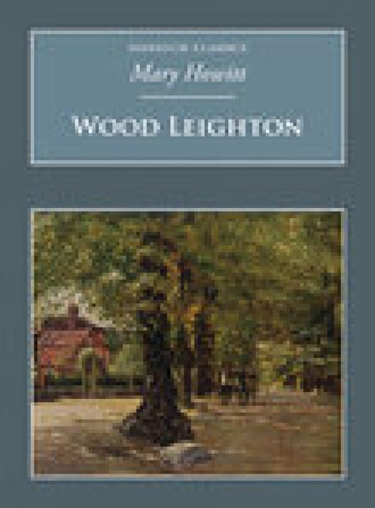 Wood Leighton: Nonsuch Classics by Mary Howitt