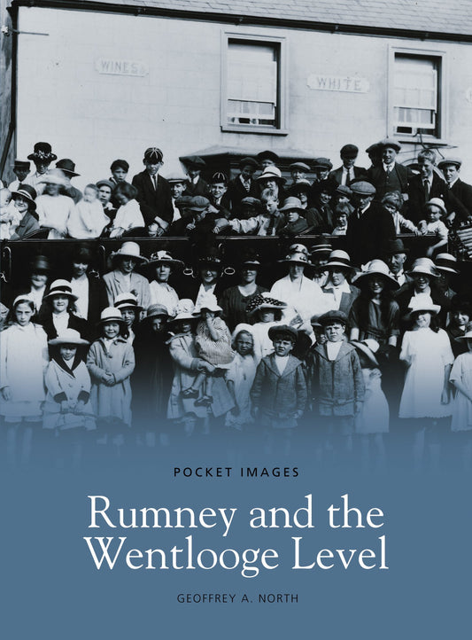 Rumney and the Wentlodge Level (Pocket Images) by G.A North