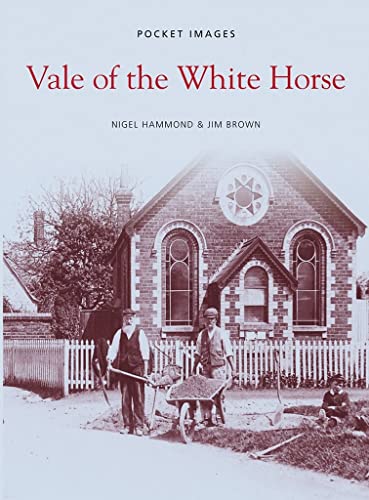 Vale of the White Horse (Pocket Images) by Nigel Hammond
