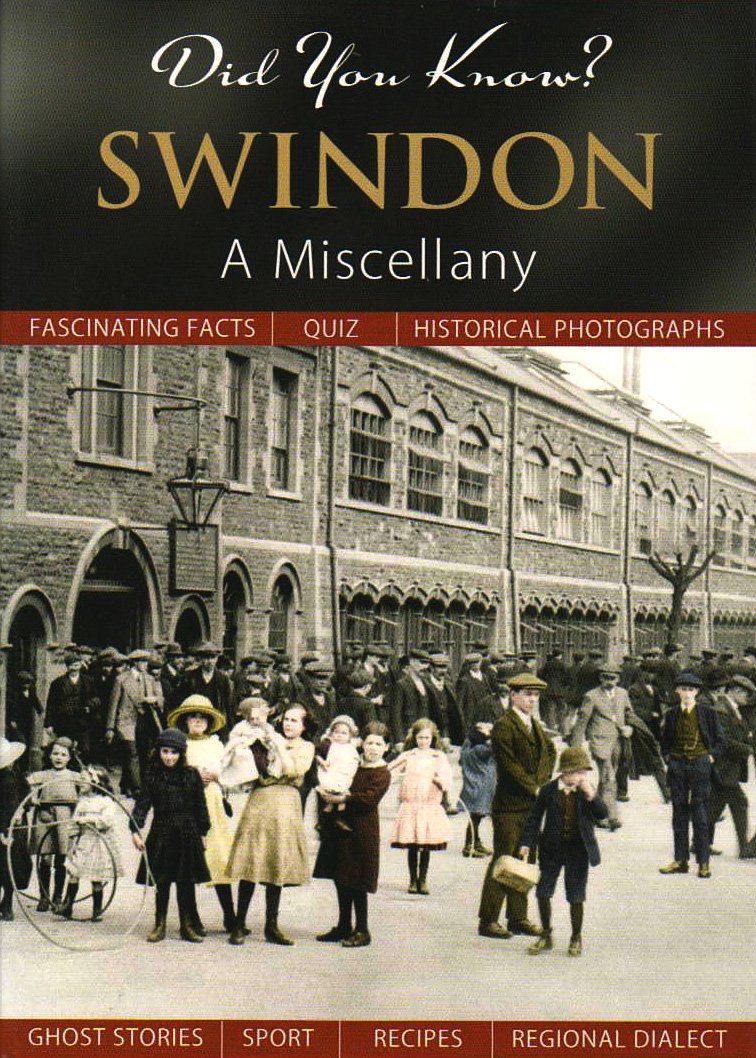 Did You Know? Swindon: A Miscellany by unknown author