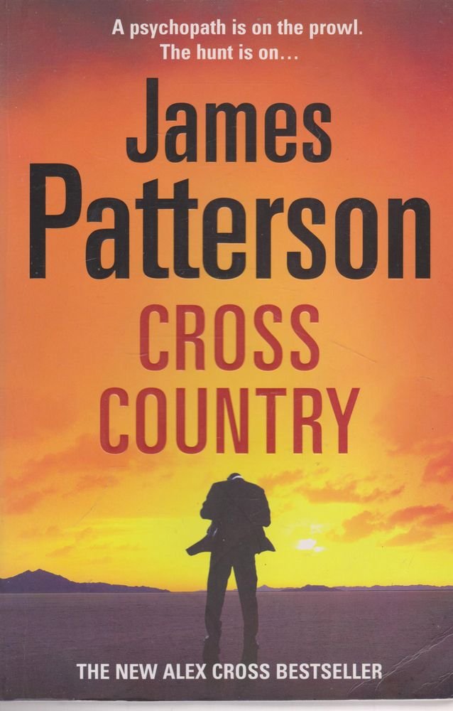 Cross Country: (Alex Cross 14) by james-patterson