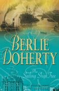 Sailing Ship Tree: A Liverpool Story by Berlie Doherty