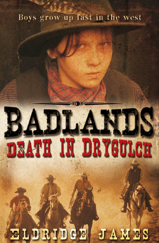 Death in Drygulch by Eldridge James