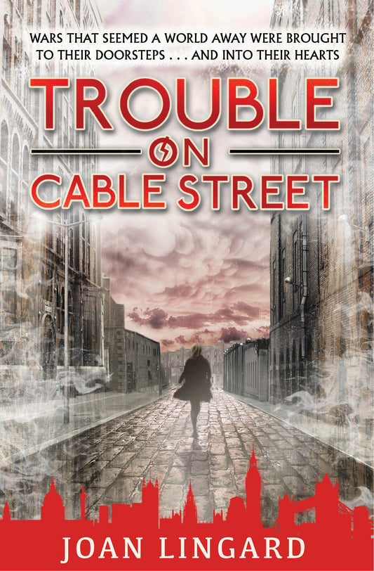 Trouble on Cable Street by Joan Lingard