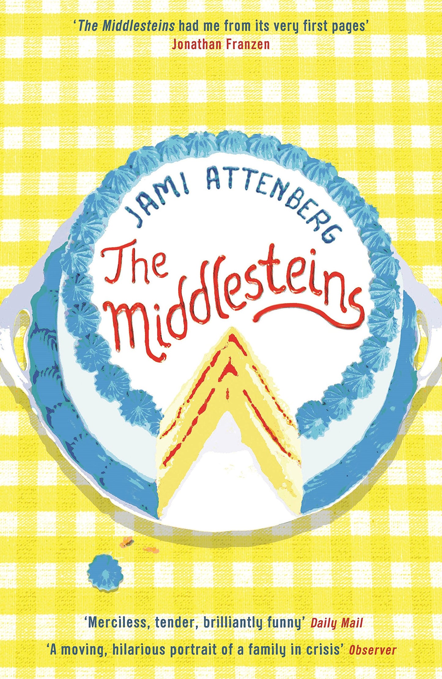 The Middlesteins by Jami Attenberg