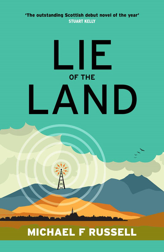 Lie of the Land by Michael F. Russell