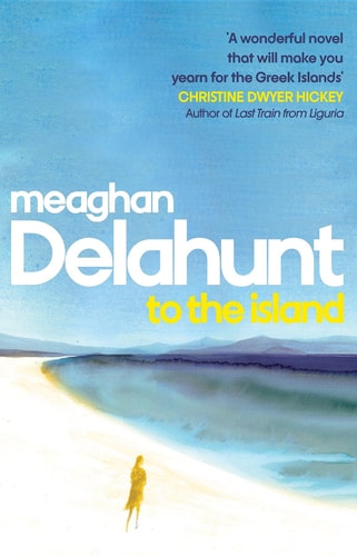 To the Island by Meaghan Delahunt