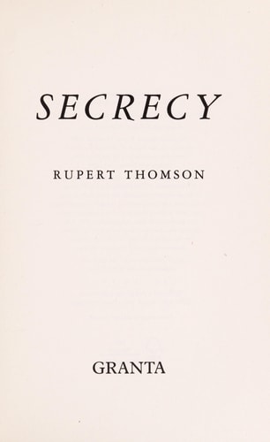 Secrecy by Rupert Thomson
