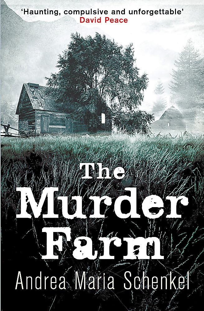 The Murder Farm by Andrea M Schenkel