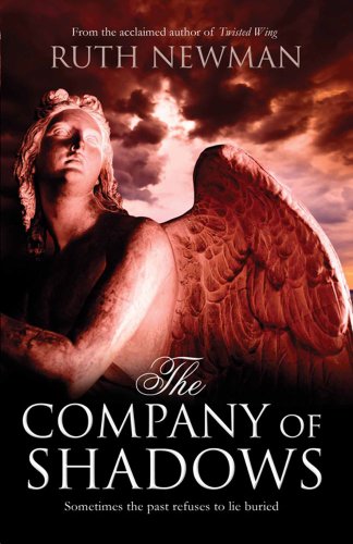 The Company of Shadows by Ruth Newman