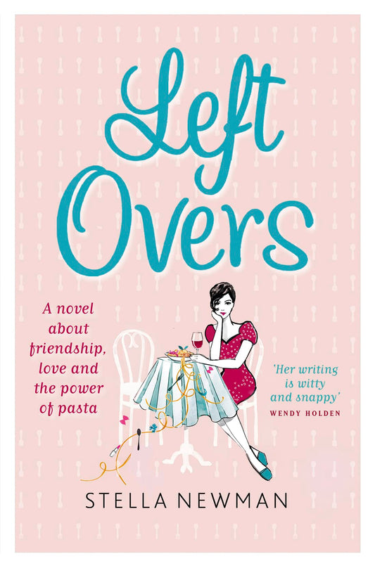 Leftovers [Paperback] [May 01, 2013] Stella Newman,Stella Newman by Stella Newman,Stella Newman