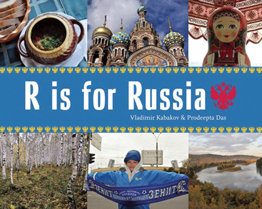R Is for Russia (World Alphabets) by Vladimir Kabakov