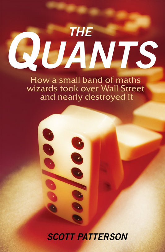 The Quants by Scott Patterson