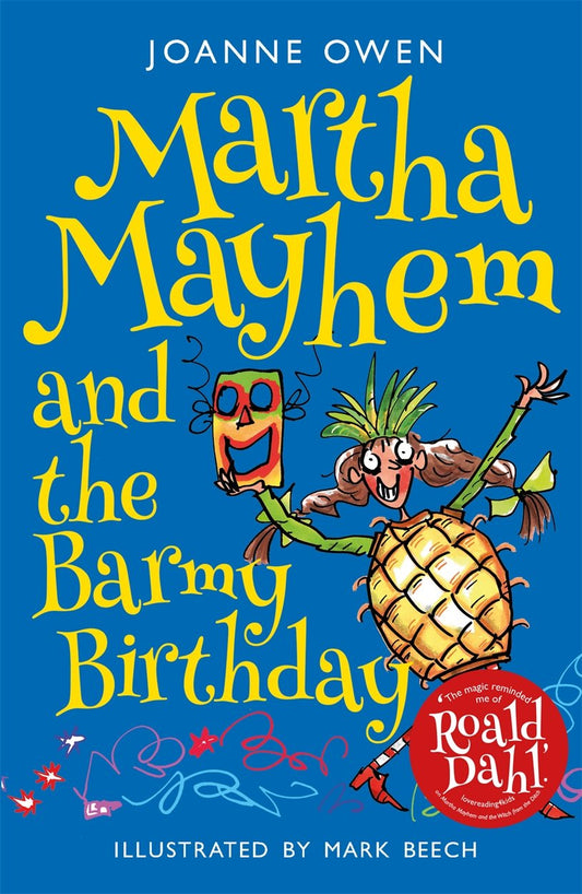 Martha Mayhem and the Barmy Birthday by Joanne Owne