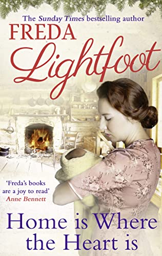 HOME IS WHERE THE HEART IS- PB by Freda Lightfoot