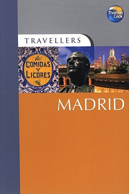 Travellers Madrid, 3rd (Travellers - Thomas Cook) by Thomas Cook Publishing